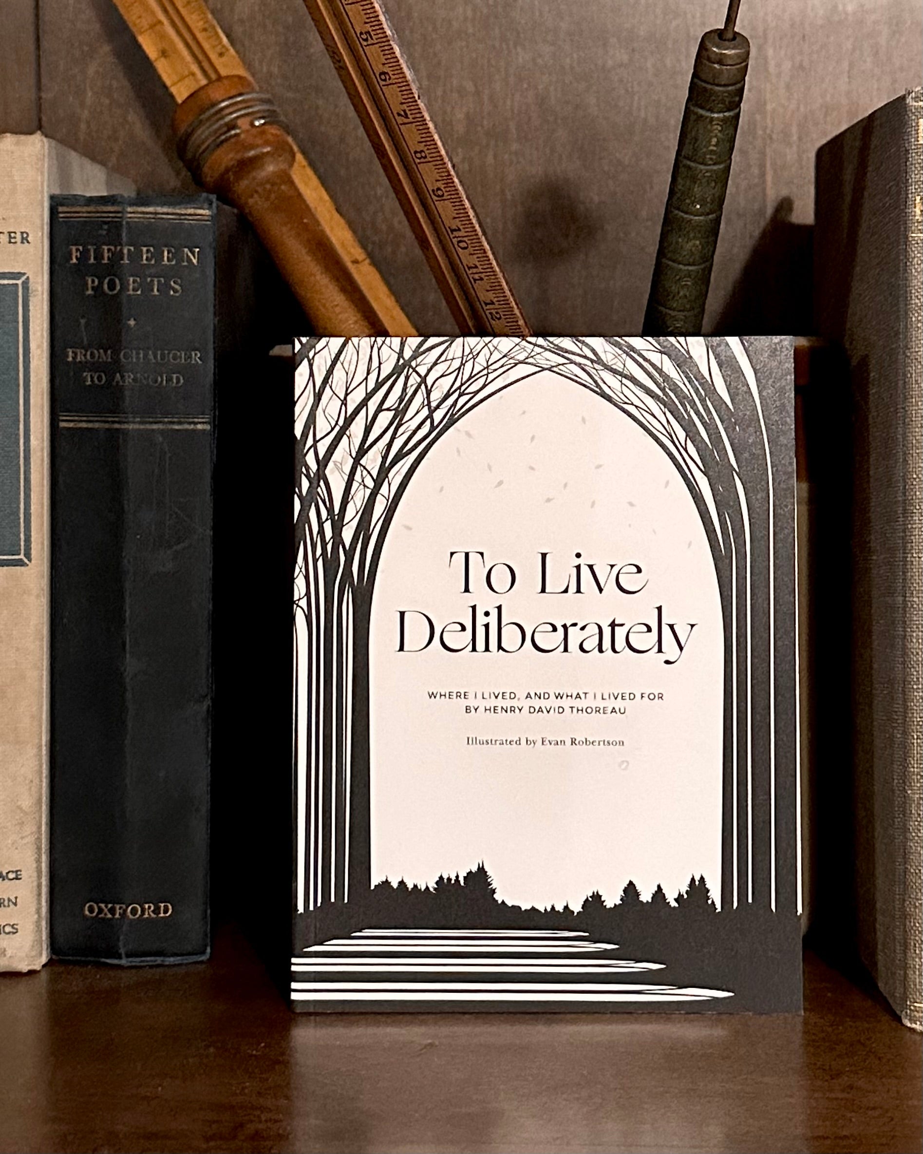 To Live Deliberately